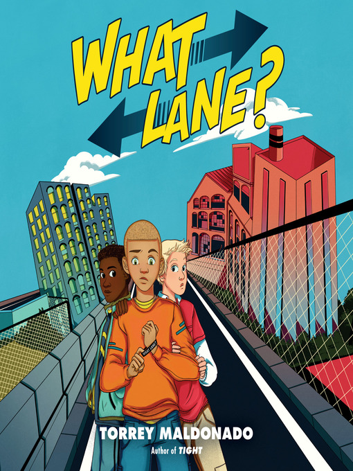 Title details for What Lane? by Torrey Maldonado - Available